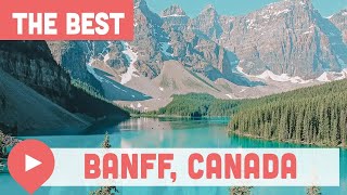 Best Things to Do in Banff, Canada