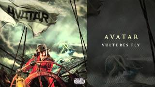 Avatar - &quot;Vultures Fly&quot;