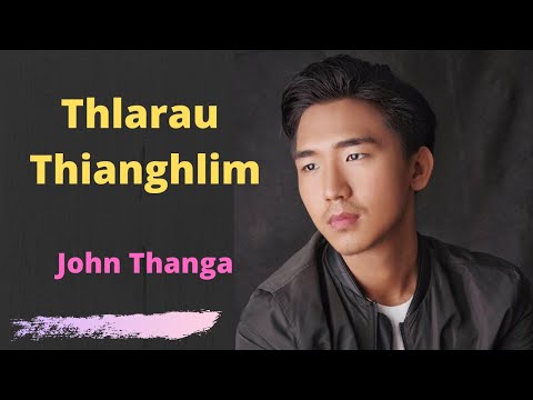 Falam Pathian Hla Thar 2020: Thlarau Thianghlim- John Thanga
