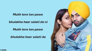 Heer Saleti (Lyrics) - Jordan Sandhu | The Boss
