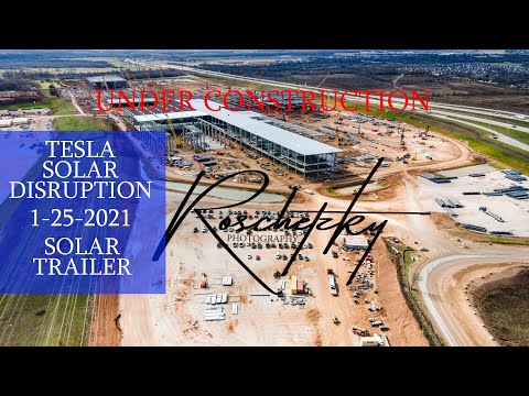 Tesla Solar Will Change Everything Just Wait - GigaTexas Drone Video Editing Now A Treat For Waiting