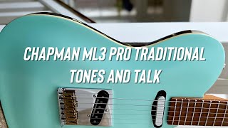 Video thumbnail for Chapman ML3 Pro Traditional, Talk and Clean Electric Guitar Tones by Yogi The Guitarist
