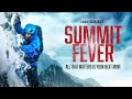 SUMMIT FEVER Official Trailer 2022 Freddie Thorp