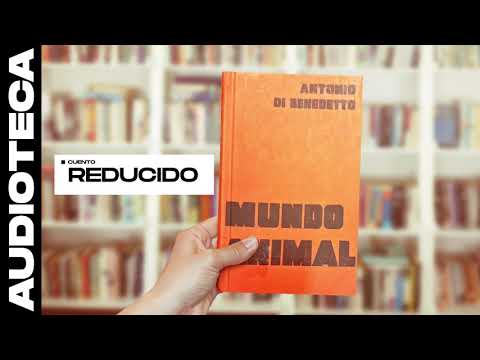 REDUCIDO - Mundo Animal - Antonio DI BENEDETTO