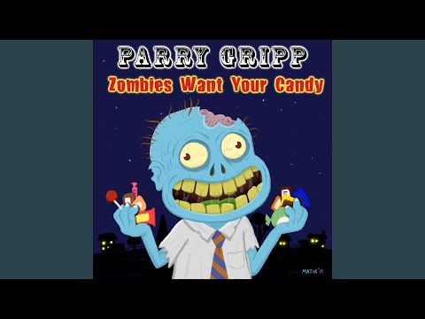 Zombies Want Your Candy