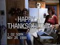 Family Home Video Thanksgiving 1999