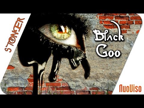 Black Goo - der mysteriöse Stoff - STONER frank&frei #24