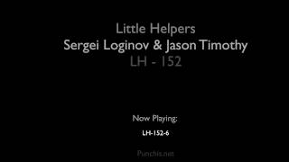Sergei Loginov & Jason Timothy - Little Helpers 152