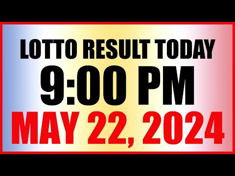 Lotto Result Today 9pm Draw May 22, 2024 Swertres Ez2 Pcso