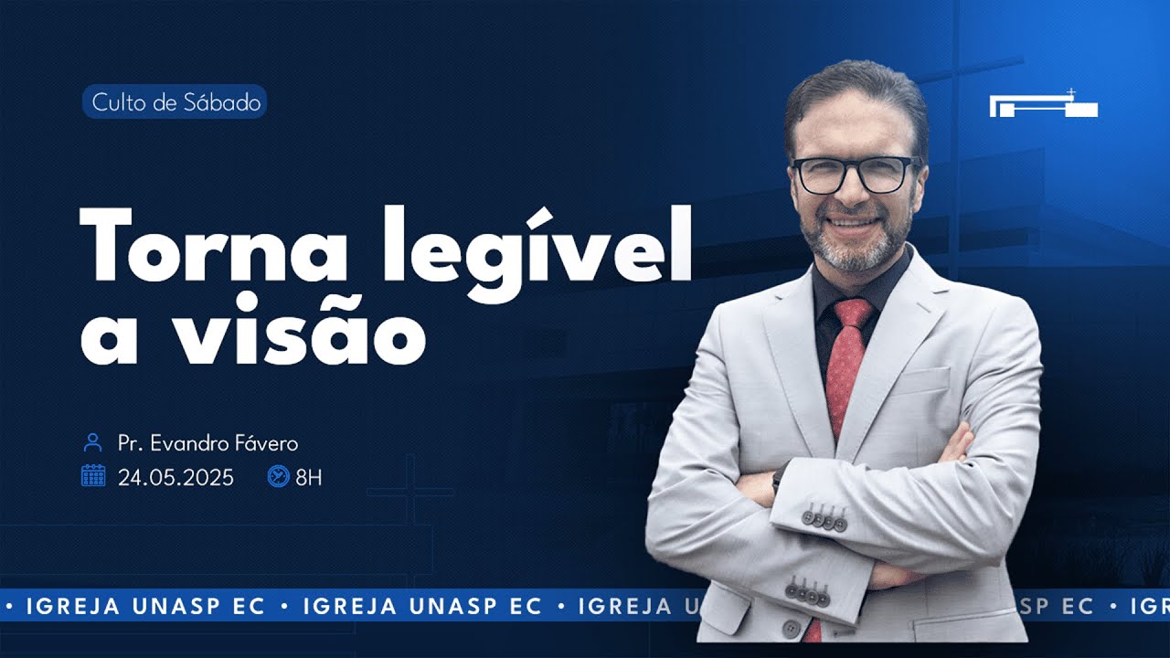 Torna Legível a Visão l Pr. Evandro Fávero