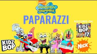 KIDZ BOP SpongeBob - Paparazzi (KIDZ BOP 17)