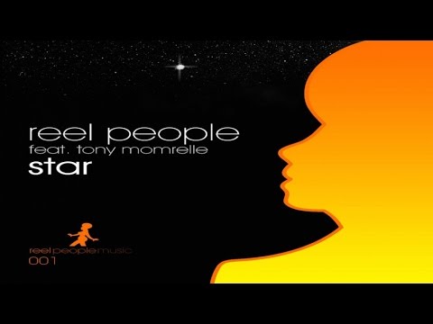 Reel People feat. Tony Momrelle - Star (RP's Club Mix)
