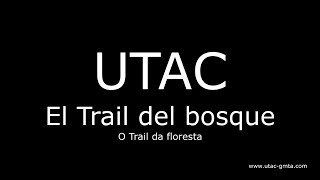 preview picture of video '#4 UTAC. El Trail del bosque'