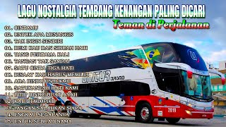 Download lagu LAGU NOSTALGIA PALING DICARI - LAGU TEMBANG KENANGAN TEMAN DI PERJALANAN - CINTAMU mp3