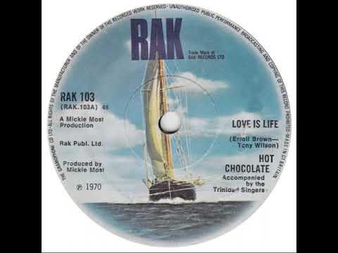 UK New Entry 1970 (150) Hot Chocolate - Love Is Life