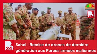 Sahel : Remise de drones de dernière génération aux Forces armées maliennes