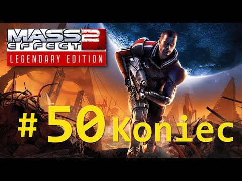 Zagrajmy w Mass Effect 2 LE na modach odc. 50 - DLC Przybycie cz.2 KONIEC
