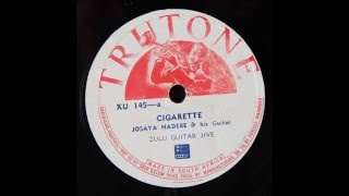 Josaya Hadebe Zulu Jive Guitar 78 rpm Collection 1947-1954