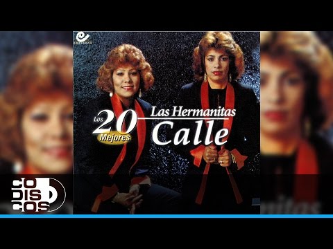 Gaviota Traidora, Las Hermanitas Calle - Audio (Los 20 Mejores)