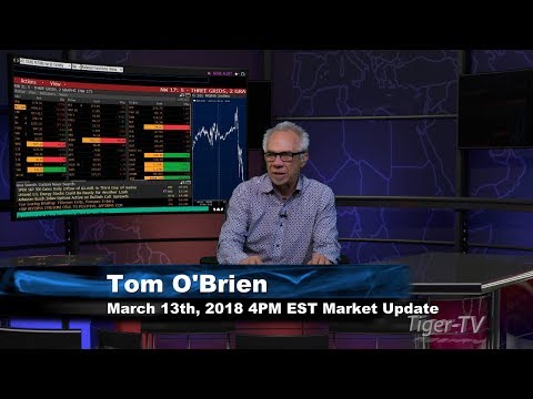March 13th 4PM EST Market Update with Tom O'Brien on TFNN