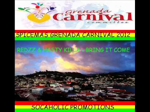 REDZZ & HASTY KILLA - BRING IT COME - GRENADA SOCA 2012