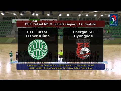 NB II: FTC Futsal-Fisher Klíma - Energia SC Gyöngyös 5-2 (2019.01.11, gólösszefoglaló)
