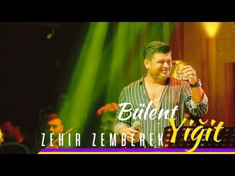 Bülent YİĞİT - Yine Aklıma Düştün Zehir Zemberek
