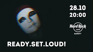MOLTO LOUD - Приглашение на Ready.Set.Loud! 28/10