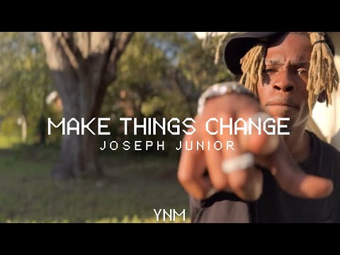 Joseph Junior - Make things change (Official Video)