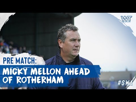 Pre Match | Micky Mellon (Rotherham United)