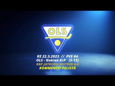 PVE#4 - Kommentit pelistä OLS - Nokian KrP (5-13) 22.3.2023