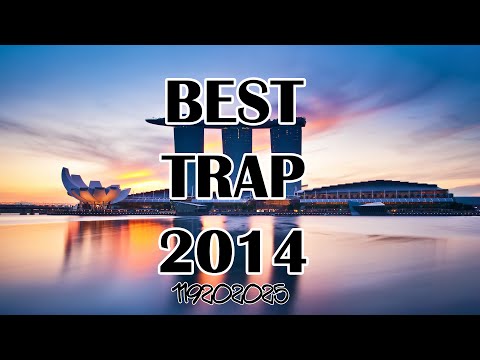 BEST TRAP MIX 2014!