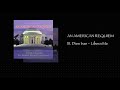 An American Requiem III. Dies Irae / Libera Me - Aaron Robinson