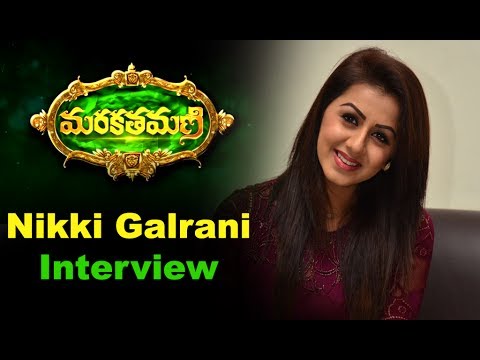 Nikki Galrani About Marakathamani