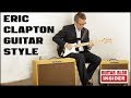 The Guitar Style Of Eric Clapton