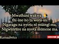 Mwathani Wakwa Thiino No Ta Weruini Lyrics By Samkey Carol Ngugi Virgymoh Nyimbo Cia Kiroho