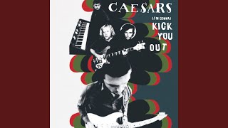 [I&#39;m Gonna] Kick You Out