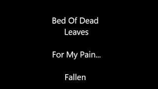 For My Pain- Bed Of Dead Leaves