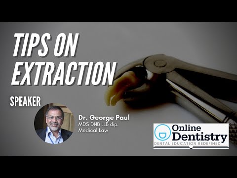 Tips On Extraction - Dental Webinar