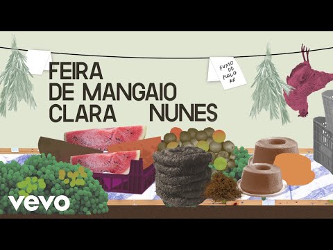 Clara Nunes - Feira De Mangaio (Lyric Video)
