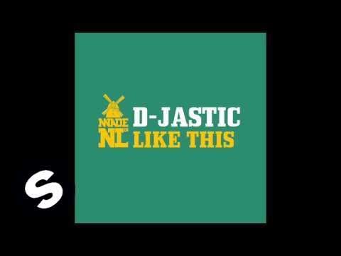 D-Jastic - Like This (Original Extended Mix)