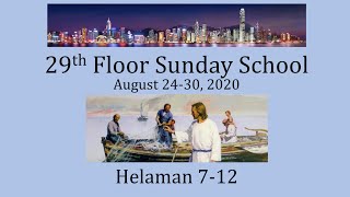 Come Follow Me for August 24-30 - Helaman 7-12