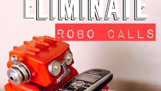Eliminating ROBO DIAL phone calls iPhone no more unknown calls disrupting your day