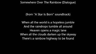 Lady Gaga - Somewhere Over The Rainbow (Dialogue)