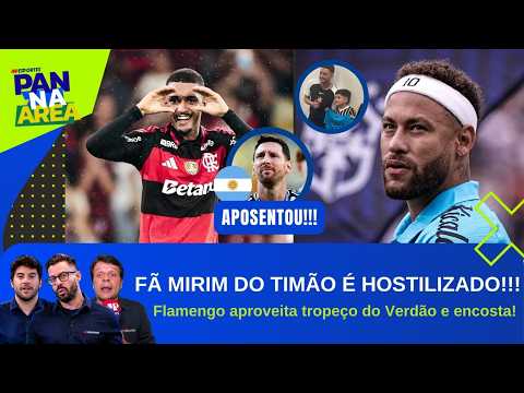 NEYMAR DÁ SHOW E PEIXE ANUNCIA REFORÇO; FLA ATROPELA FOGÃO; MESSI APOSENTA DA SELEÇÃO | PAN NA ÁREA