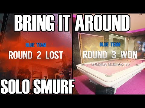 Solo Smurf: Boot And Rally - Rainbow Six Siege