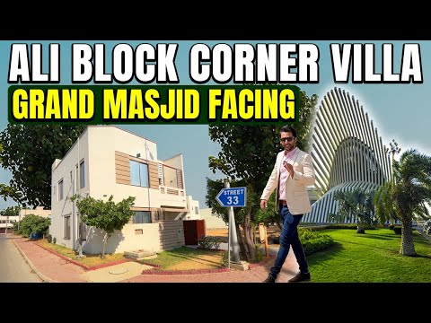 Ali Block Corner Villa – Grand Masjid Facing | Bahria Town Karachi