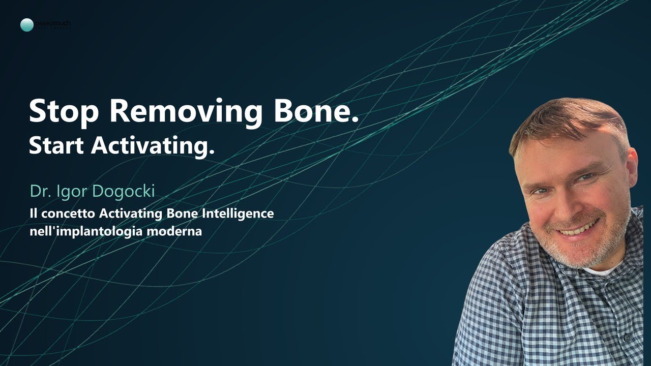 Webinar Dr. Igor Dogocki — Activating Bone Intelligence