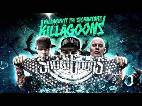 KILLAKIKITT feat SICKNATURE - KILLAGOONS (PRODUCED BY SNOWGOONS)