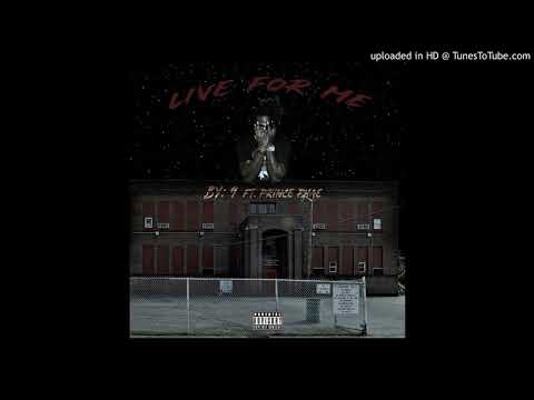 Live For Me (feat. Prince Phae)